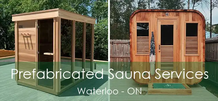  Prefabricated Sauna Services Waterloo - ON