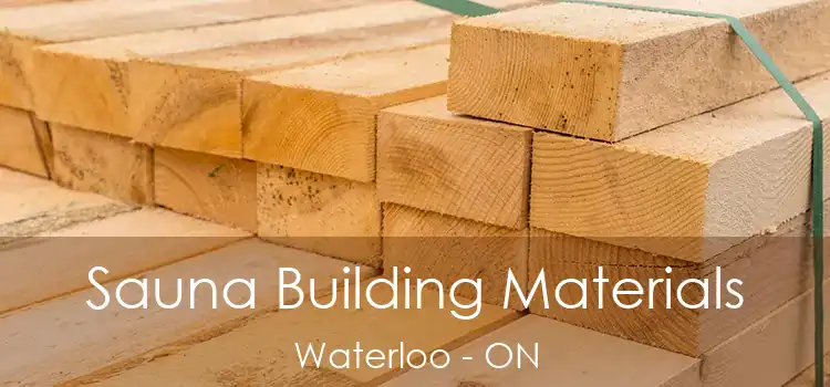  Sauna Building Materials Waterloo - ON