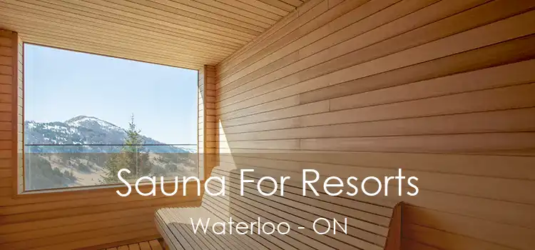  Sauna For Resorts Waterloo - ON