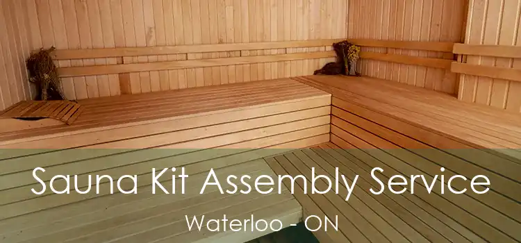  Sauna Kit Assembly Service Waterloo - ON