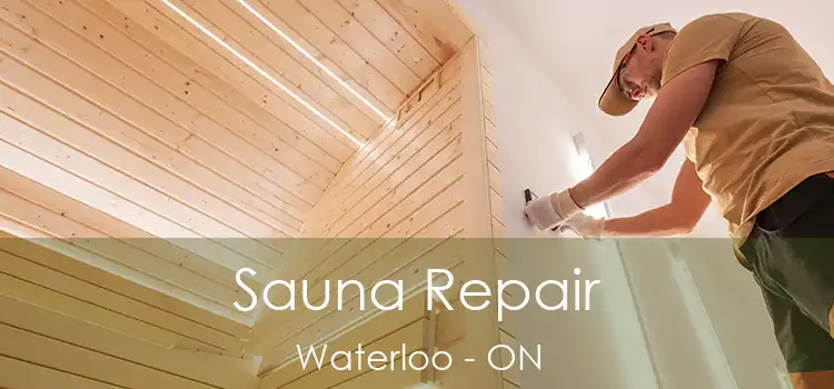  Sauna Repair Waterloo - ON